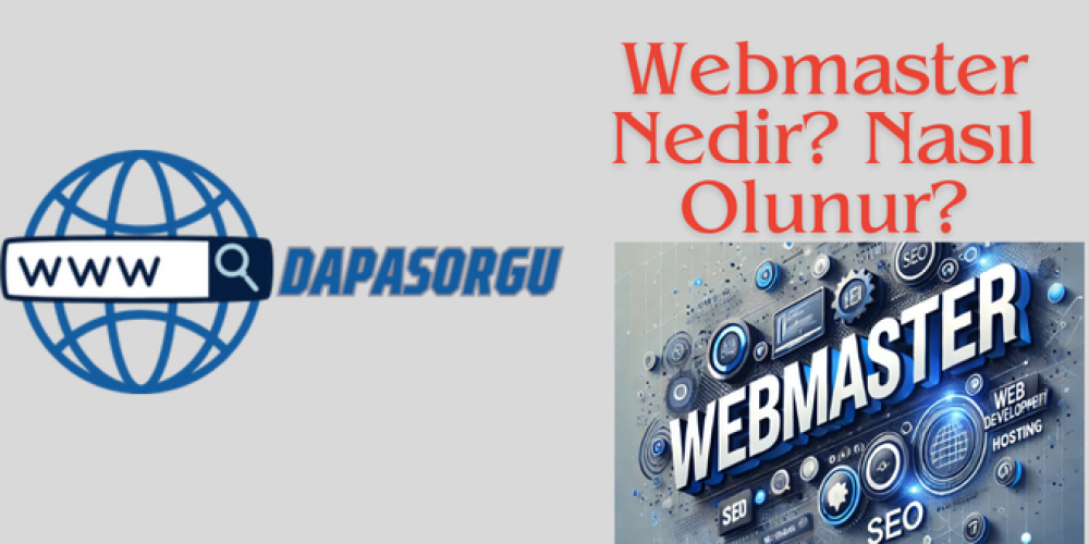 Webmaster Nedir? Nasıl Olunur?